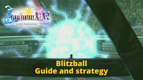 ffx blitzball key techniques|Blitzball Strategy and Tips .
